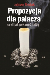 Propozycja dla palacza, czyli jak pokonać nałóg - Adrian Rodak | mała okładka