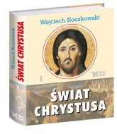 Świat Chrystusa Tom 1 - Wojciech Roszkowski | mała okładka