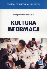 Kultura informacji - Małgorzata Kisilowska | mała okładka