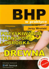 Pozyskiwanie transport i obróbka drewna - Jerzy Wroński | mała okładka