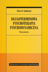 Długoterminowa psychoterapia psychodynamiczna Wprowadzenie - Gabbard Glen O. | mała okładka