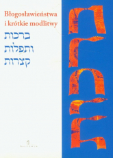 Błogosławieństwa i krótkie modlitwy - Pash Boaz Rabin | mała okładka