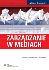 Zarządzanie w mediach - Kowalski Tadeusz | mała okładka