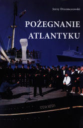 Pożegnanie Atlantyku - Jerzy Drzemczewski | mała okładka