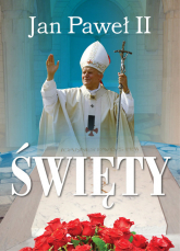 Jan Paweł II Święty - Robert Włodarczyk | mała okładka