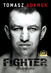 Fighter Autobiografia - Tomasz Adamek | mała okładka