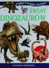 Świat dinozaurów Ilustrowany przewodnik -  | mała okładka