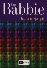 Istota socjologii - Earl Babbie | mała okładka