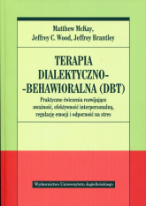 Terapia dialektyczno-behawioralna DBT - McKay M. Wood J. Brantley J. | mała okładka