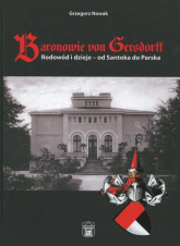 Baronowie von Gersdorff Rodowód i dzieje - od Santoka do Parska - Grzegorz Nowak | mała okładka