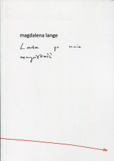Lata po mnie rzeczywistość - Magdalena Lange | mała okładka
