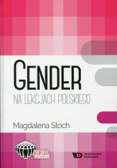 Gender na lekcjach polskiego - Magdalena Stoch | mała okładka