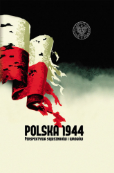 Polska 1944 - Golika Dawida, Grądziej-Rejak Martyny | mała okładka