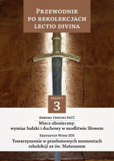 Przewodnik po Rekolekcjach Lectio Divina Zeszyt 3 - Amedeo Cencini | mała okładka