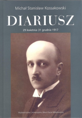 Diariusz Tom 2 29 kwietnia - 31 grudnia 1917 - Kossakowski Michał Stanisław | mała okładka