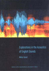 Explorations in the Acoustics of English Sounds - Wiktor Gonet | mała okładka