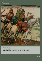 Mołodia 28 VII - 3 VIII 1572 - Witalij Pienskoj | mała okładka