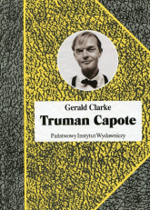 Truman Capote Biografia - Gerald Clarke | mała okładka