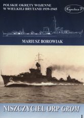 Niszczyciel ORP Grom - Mariusz Borowiak | mała okładka