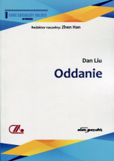Oddanie - Dan Liu | mała okładka