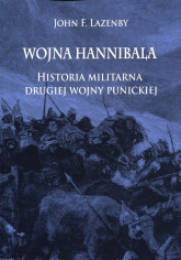 Wojna Hannibala Historia militarna drugiej wojny punickiej - John Lazenby | mała okładka