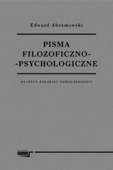 Pisma filozoficzno-psychologiczne Klasycy polskiej nowoczesności - Edward Abramowski | mała okładka