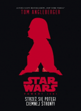 Star Wars Strzeż się potęgi ciemnej strony - Tom Agleberger | mała okładka