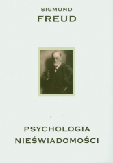 Psychologia nieświadomości - Sigmund Freud | mała okładka