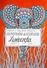 10 posterów do kolorowania 2 Zwierzęta - Agnieszka Kubiszewska-Krawczyk | mała okładka