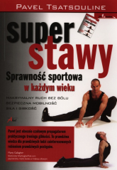 Super stawy Sprawnośc sportowa w każdym wieku - Pavel Tsatsouline | mała okładka