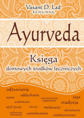 Ayurveda Księga domowych środków leczniczych - Lad Vasant D | mała okładka