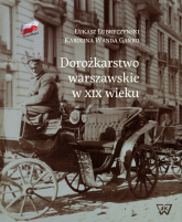 Dorożkarstwo warszawskie w XIX wieku - Gańko Karolina W., Lubryczyński Łukasz | mała okładka