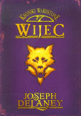 Kroniki Wardstone 11 Wijec - Joseph Delaney | mała okładka