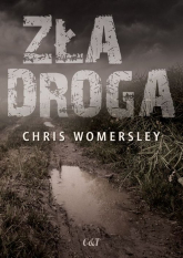 Zła droga - Chris Womersley | mała okładka