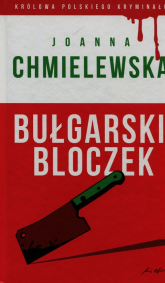 Bułgarski bloczek - Joanna M. Chmielewska | mała okładka