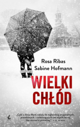 Wielki chłód - Ribas Rosa, Sabine Hofmann | mała okładka