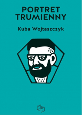 Portret trumienny - K.A Wojtaszczyk | mała okładka
