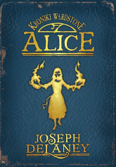 Alice - Joseph Delaney | mała okładka