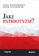 Jaki patriotyzm? - Fijałkowski Adam | mała okładka