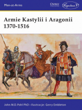 Armie Kastylii i Aragonii 1370-1516 - John Pohl | mała okładka
