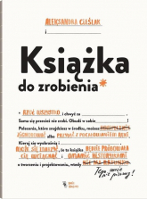 Książka do zrobienia - Aleksandra Cieślak | mała okładka