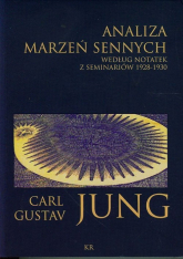 Analiza marzeń sennych według notatek z seminariów 1928-1930 - Jung Carl Gustav | mała okładka