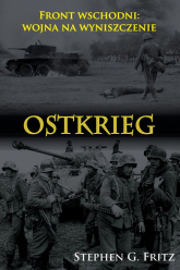 Ostkrieg Front wschodni: wojna na wyniszczenie - Fritz Stephen G. | mała okładka