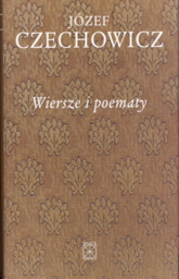 Wiersze i poematy - Józef Czechowicz | mała okładka