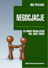 Negocjacje Co dobry negocjator wie robi i mówi - Nic Peeling | mała okładka