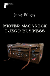 Mister MacAreck i jego business - Jerzy Edigey | mała okładka