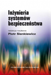 Inżynieria systemów bezpieczeństwa - Piotr Sienkiewicz | mała okładka