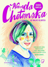 Wanda Chotomska Nie mam nic do ukrycia - Barbara Gawryluk | mała okładka