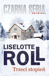 Trzeci stopień - Liselotte Roll | mała okładka