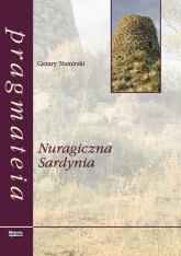 Nuragiczna Sardynia - Cezary Namirski | mała okładka